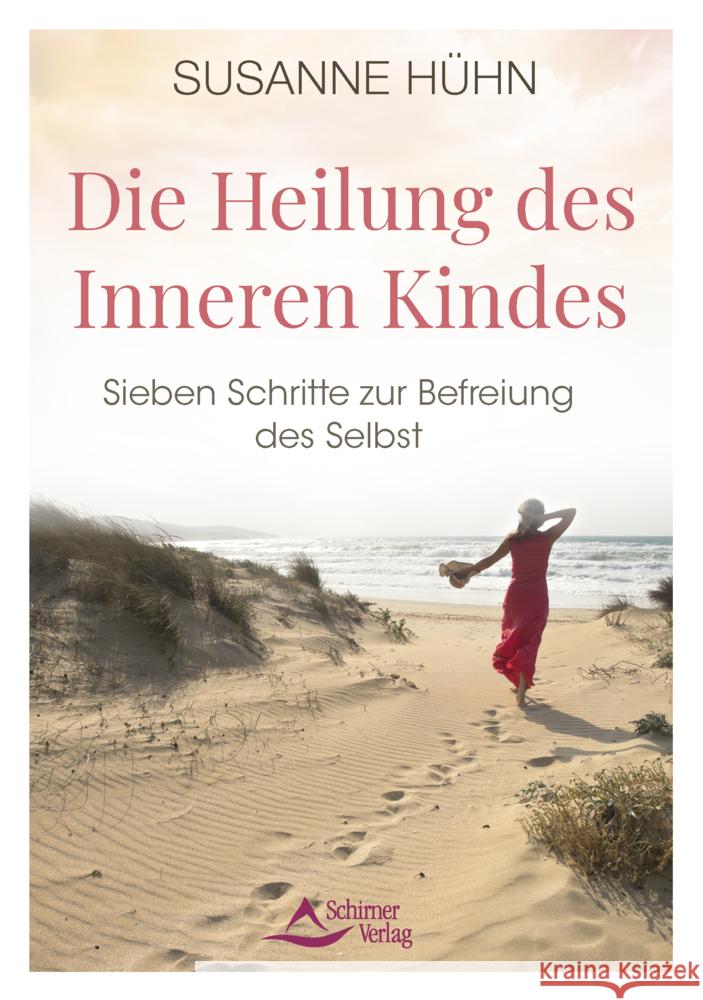 Die Heilung des Inneren Kindes Hühn, Susanne 9783843415361