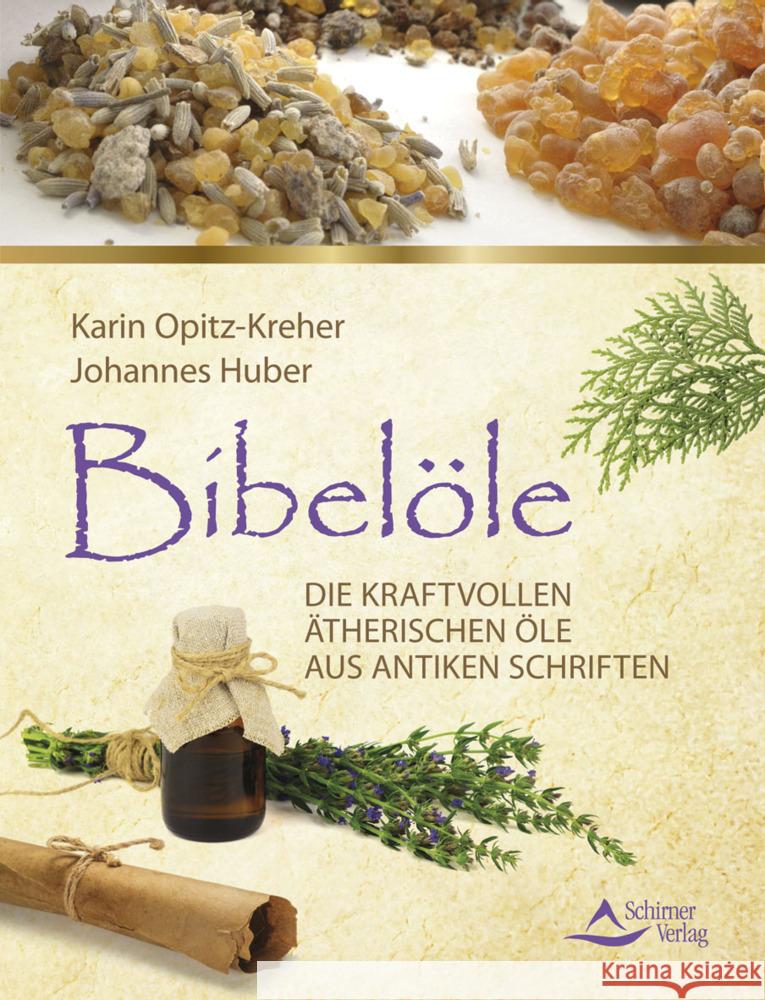 Bibelöle Opitz-Kreher, Karin, Huber, Johannes 9783843415484 Schirner