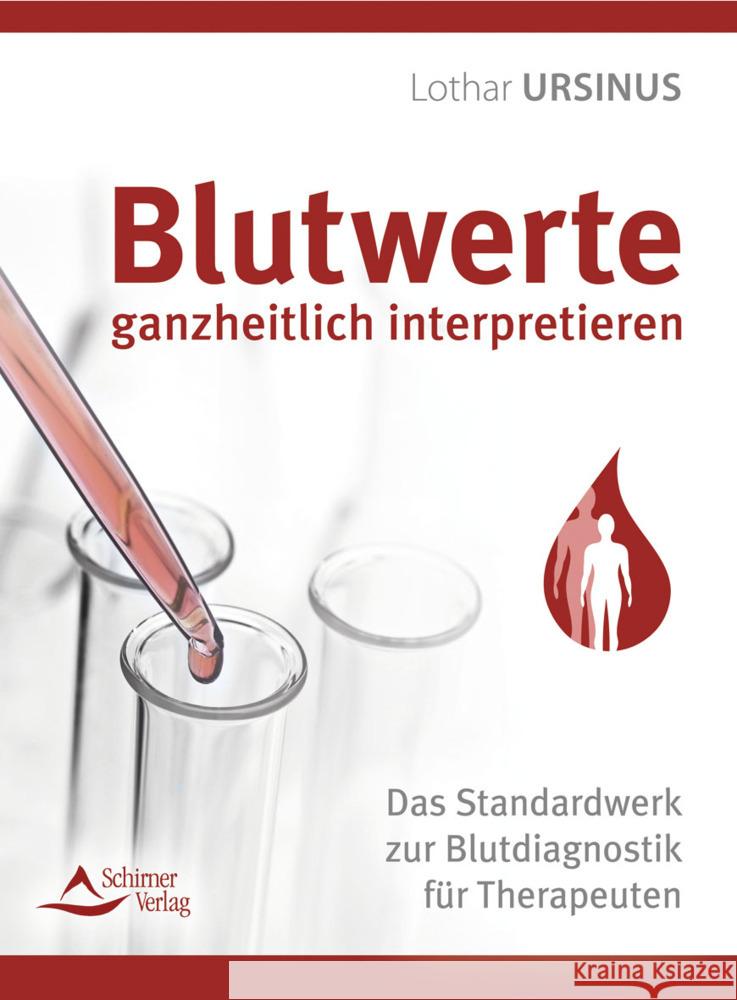 Blutwerte ganzheitlich interpretieren Ursinus, Lothar 9783843415552 Schirner