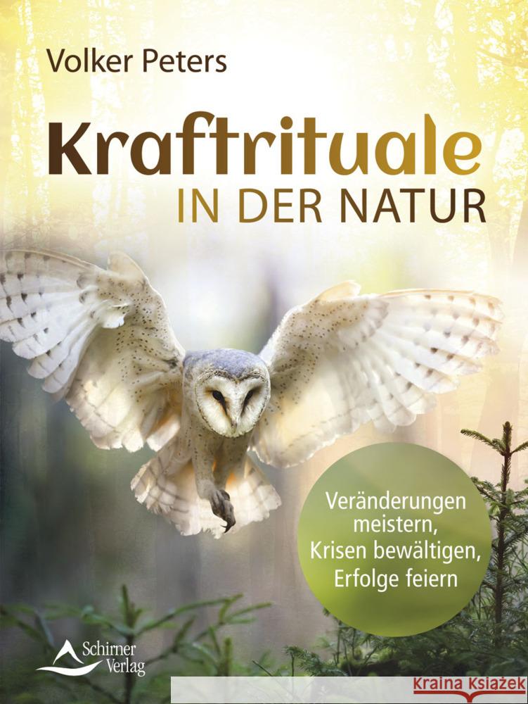 Kraftrituale in der Natur Peters, Volker 9783843415620