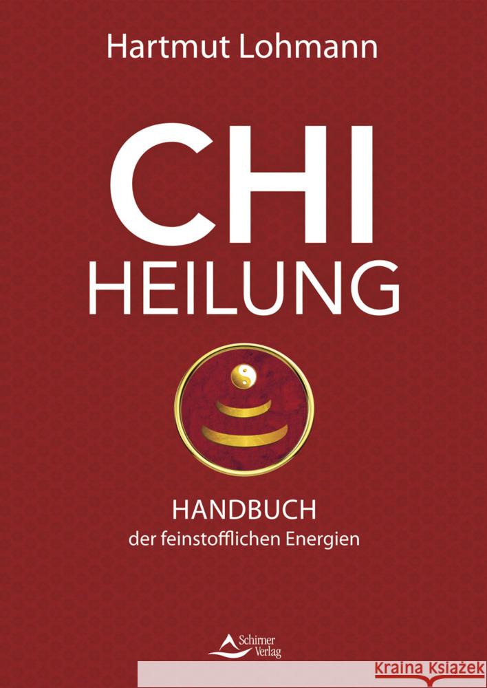Chi-Heilung Lohmann, Hartmut 9783843415781