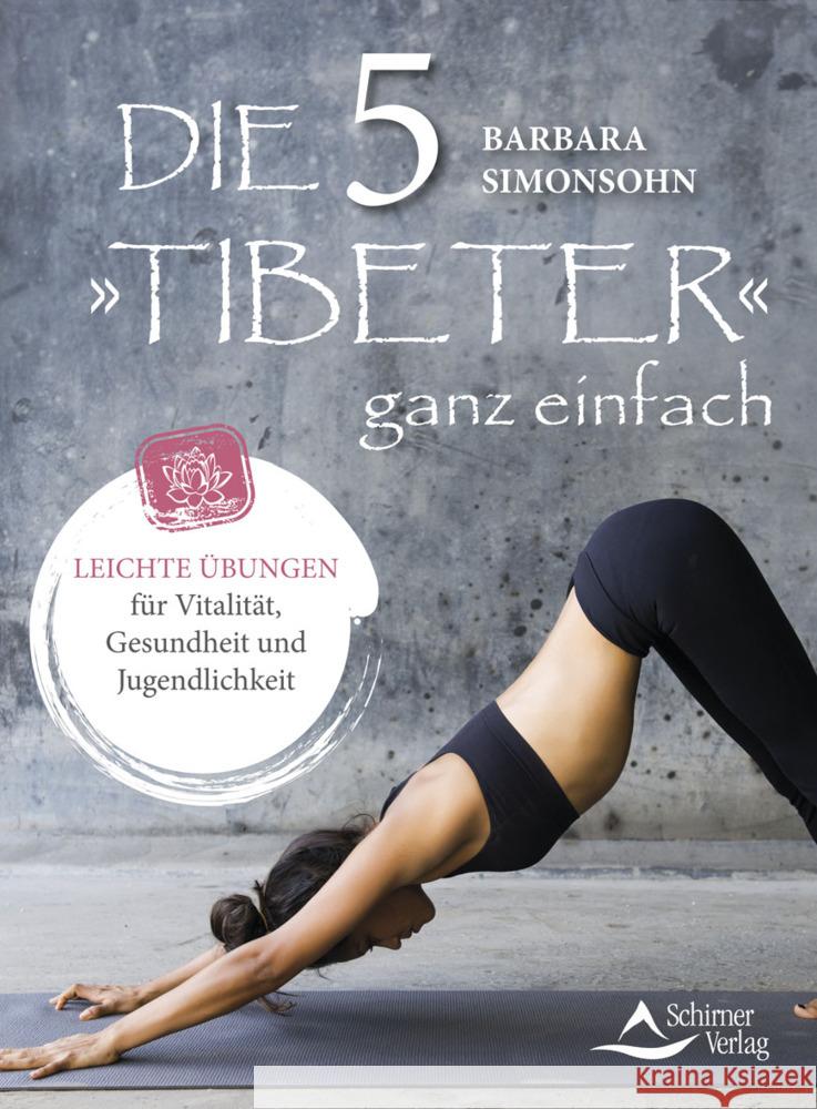 Die Fünf »Tibeter« ganz einfach Simonsohn, Barbara 9783843415842