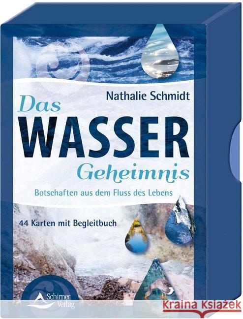 Das Wasser-Geheimnis : Botschaften aus dem Fluss des Lebens - 44 Karten mit Begleitbuch Schmidt, Nathalie 9783843491099