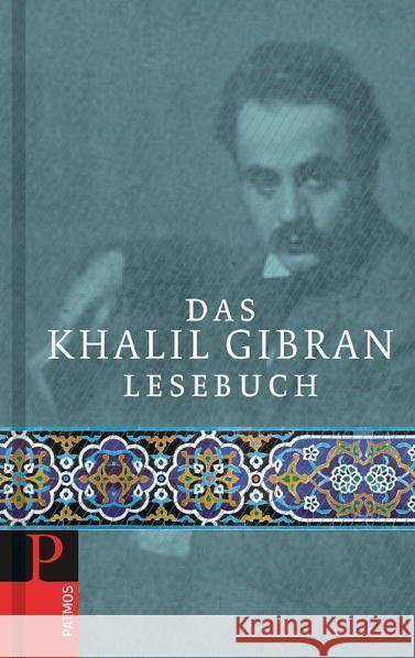 Das Khalil Gibran Lesebuch Gibran, Khalil Fabricius, Volker  9783843600125 Patmos