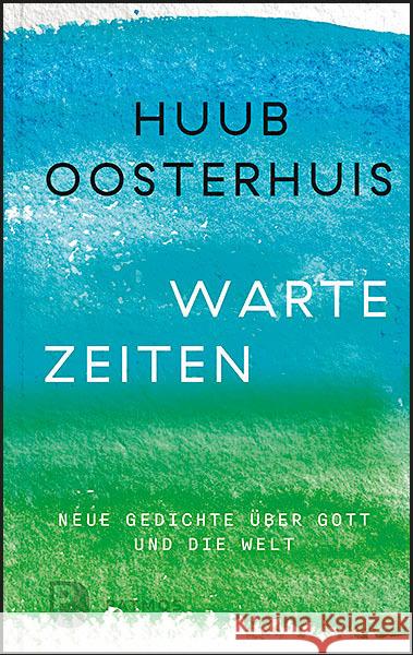 Wartezeiten Oosterhuis, Huub 9783843611633