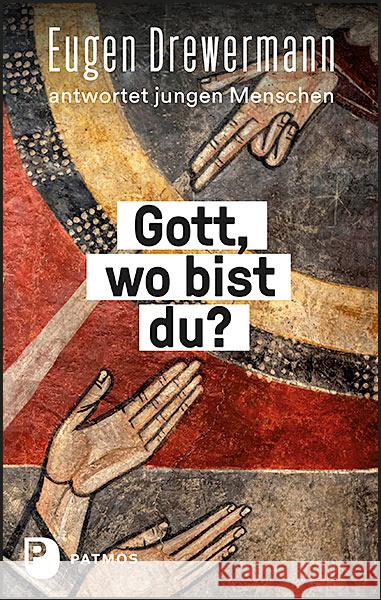 Gott, wo bist du? Drewermann, Eugen, Freytag, Martin 9783843612104