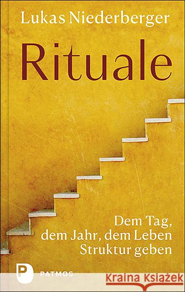 Rituale Niederberger, Lukas 9783843612647 Patmos Verlag