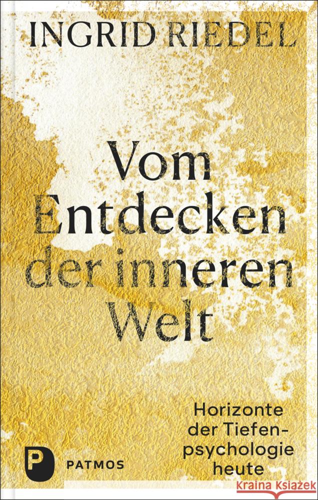 Vom Entdecken der inneren Welt Riedel, Ingrid 9783843613729