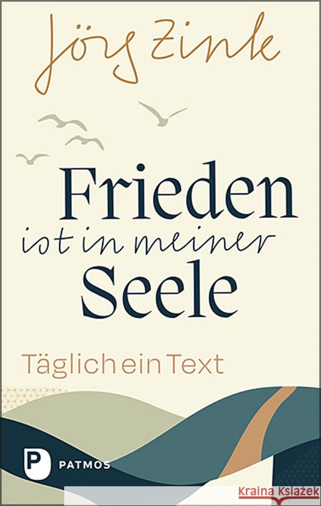 Frieden ist in meiner Seele Zink, Jörg 9783843614115