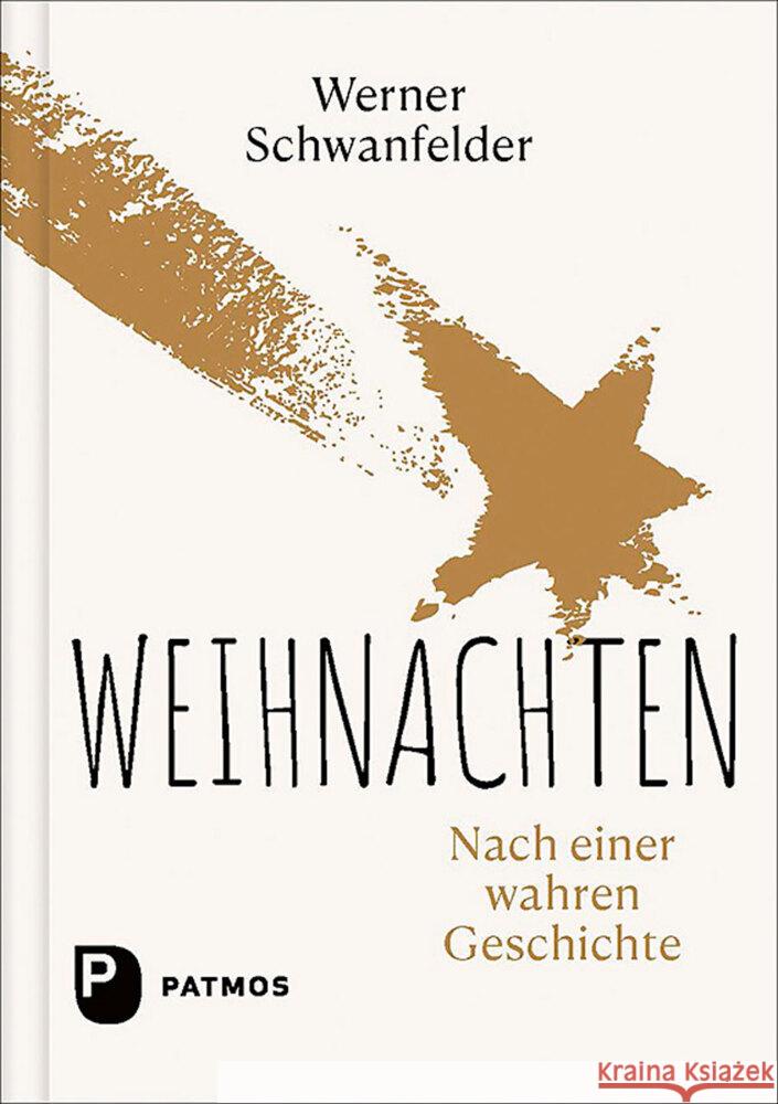 Weihnachten Schwanfelder, Werner 9783843614801 Patmos Verlag