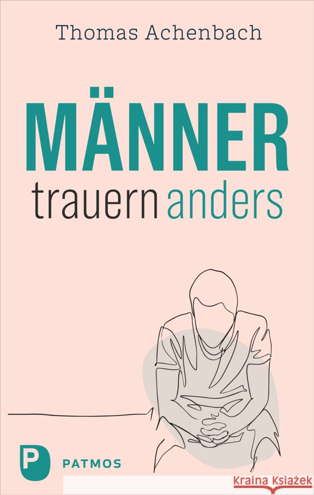 Männer trauern anders Achenbach, Thomas 9783843616478