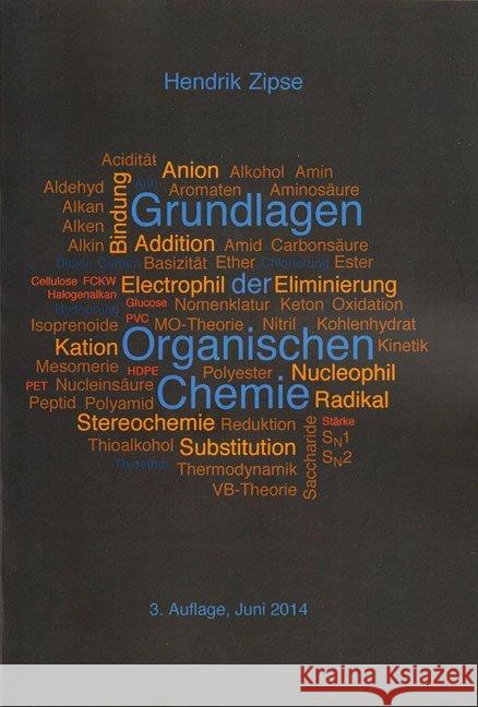 Grundlagen der Organischen Chemie: 3. Korrigierte Auflage: 1 Hendrik Zipse 9783844028492 Shaker Verlag GmbH, Germany