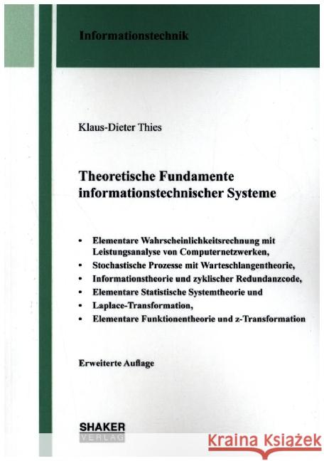 Theoretische Fundamente informationstechnischer Systeme Thies, Klaus-Dieter 9783844084665 Shaker