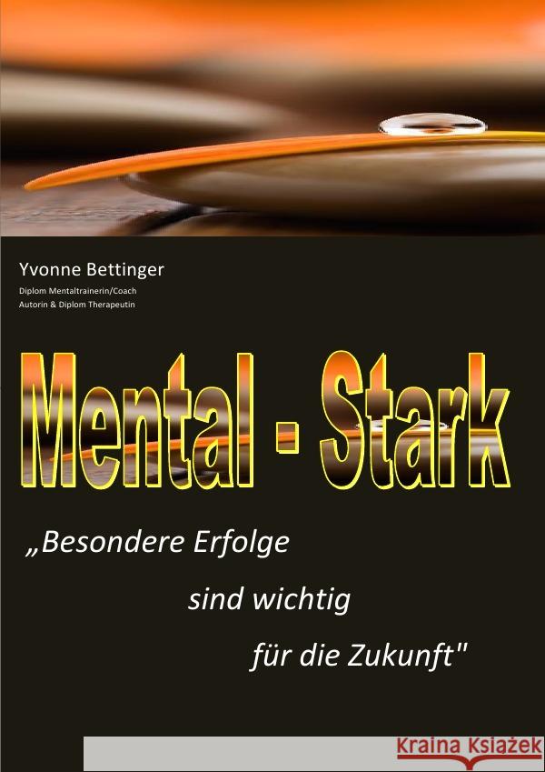 Mental - Stark Bettinger, Yvonne 9783844202922