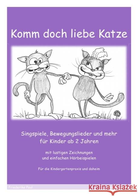 Komm doch liebe Katze Paul, Friederike 9783844211306