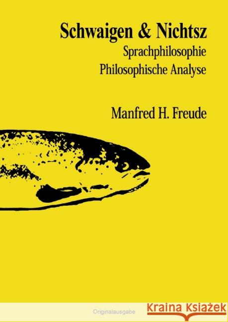 SCHWAIGEN & NICHTSZ : Die unerhörte Wende Freude, Manfred H. 9783844218879 epubli