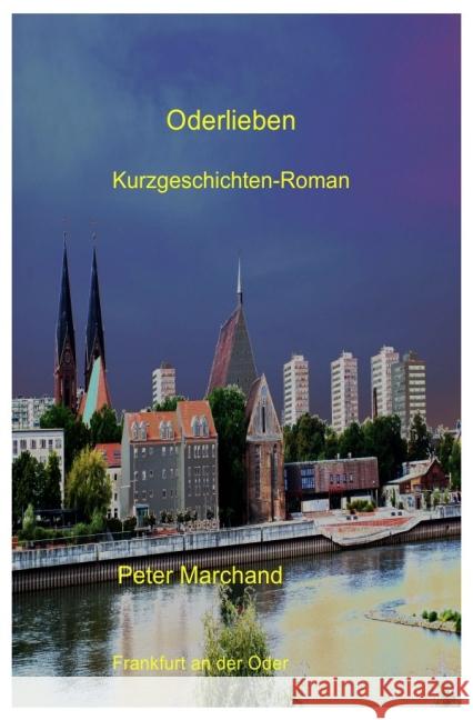 Oderlieben Marchand, Peter 9783844223910