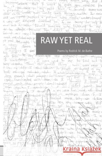 Raw Yet Real Rodrick M. De-Bathe 9783844238846