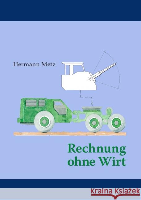 Rechnung ohne Wirt Metz, Hermann 9783844242744