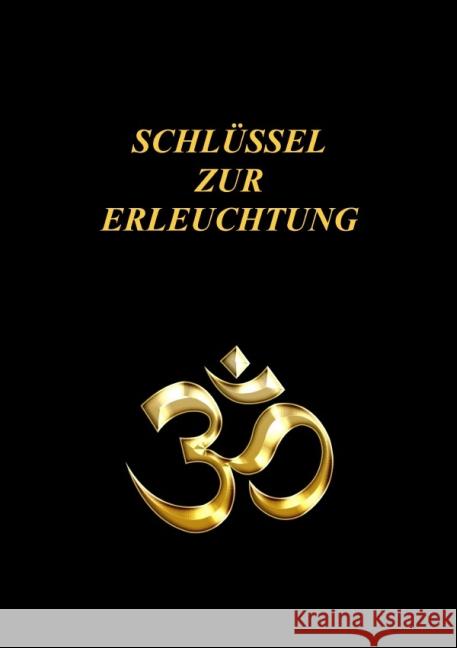 SCHLÜSSEL ZUR ERLEUCHTUNG Wendel, Urs 9783844256482