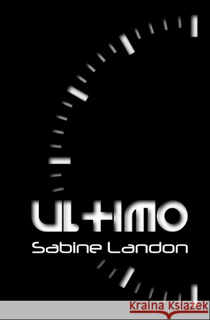 Ultimo : Lyrik in Vollendung Landon, Sabine 9783844278590 epubli