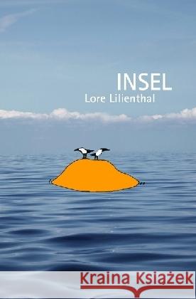 Insel Lilienthal, Lore 9783844290011