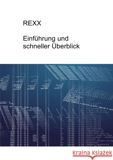 REXX - Einführung und Überblick Müller, Marvin 9783844292961