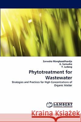 Phytotreatment for Wastewater  9783844300550 LAP Lambert Academic Publishing AG & Co KG