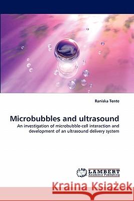 Microbubbles and Ultrasound  9783844301069 LAP Lambert Academic Publishing AG & Co KG