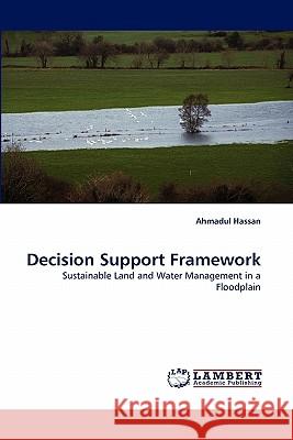 Decision Support Framework  9783844301625 LAP Lambert Academic Publishing AG & Co KG