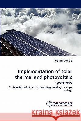Implementation of Solar Thermal and Photovoltaic Systems  9783844308037 LAP Lambert Academic Publishing AG & Co KG