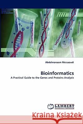 Bioinformatics Abdelmonaem Messaoudi 9783844313611 LAP Lambert Academic Publishing