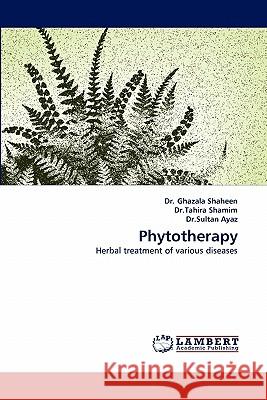 Phytotherapy  9783844313994 LAP Lambert Academic Publishing AG & Co KG
