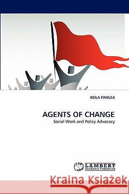 Agents of Change Keila Finklea 9783844315059