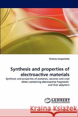 Synthesis and Properties of Electroactive Materials Simona Lengvinaite 9783844315844 LAP Lambert Academic Publishing