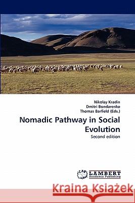 Nomadic Pathway in Social Evolution  9783844316810 LAP Lambert Academic Publishing AG & Co KG