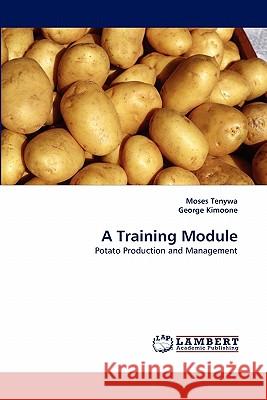 A Training Module Moses Tenywa, George Kimoone 9783844317381