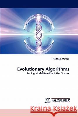 Evolutionary Algorithms Haitham Osman 9783844318548 LAP Lambert Academic Publishing