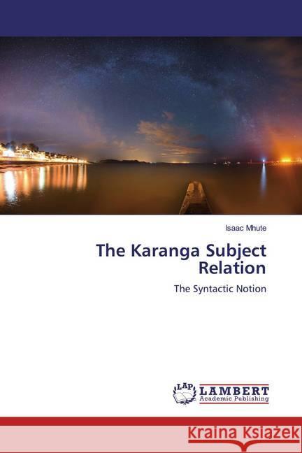 The Karanga Subject Relation Mhute, Isaac 9783844319750