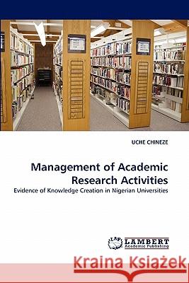 Management of Academic Research Activities Uche Chineze 9783844320596 LAP Lambert Academic Publishing