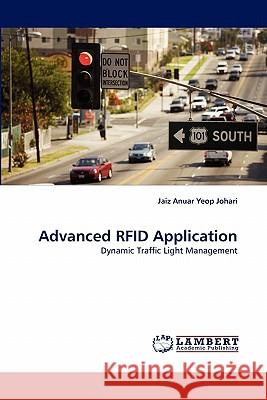 Advanced Rfid Application Jaiz Anuar Yeop Johari 9783844320657