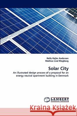 Solar City Helle Hejler Andersen, Mathias Lind Klogborg 9783844321050 LAP Lambert Academic Publishing