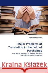 Major Problems of Translation in the field of Psychology Burdekin, Jacqueline 9783844321715