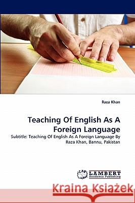 Teaching Of English As A Foreign Language Raza Khan 9783844322125