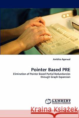 Pointer Based Pre Ambika Agarwal 9783844323313 LAP Lambert Academic Publishing
