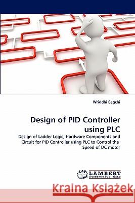 Design of Pid Controller Using Plc Wriddhi Bagchi 9783844325089