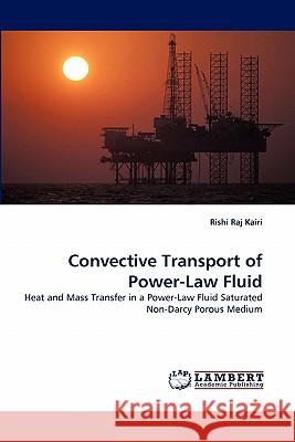 Convective Transport of Power-Law Fluid Rishi Raj Kairi 9783844327045