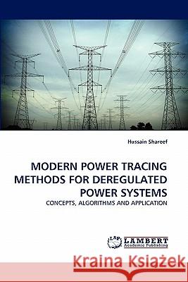 Modern Power Tracing Methods for Deregulated Power Systems Hussain Shareef 9783844327335