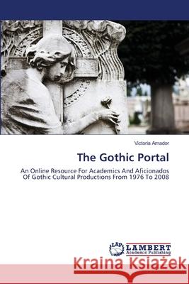 The Gothic Portal Amador Victoria 9783844327410