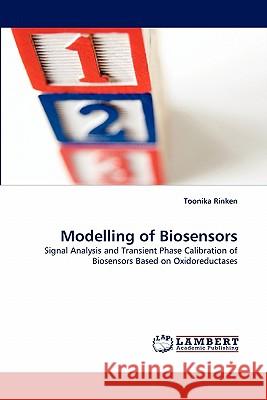 Modelling of Biosensors Toonika Rinken 9783844327687